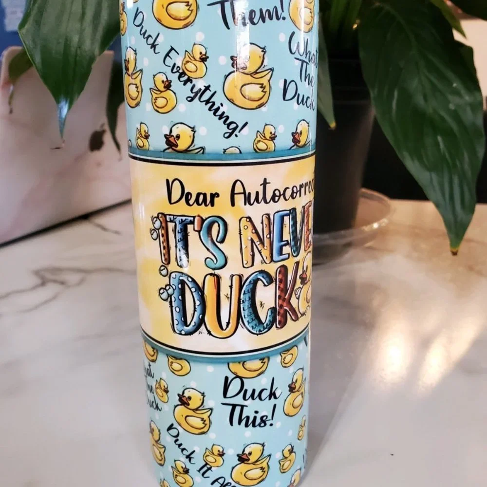 Dear Autocorrect, IT'S NEVER DUCK 20oz Tumbler with duo lids 🎉sale
